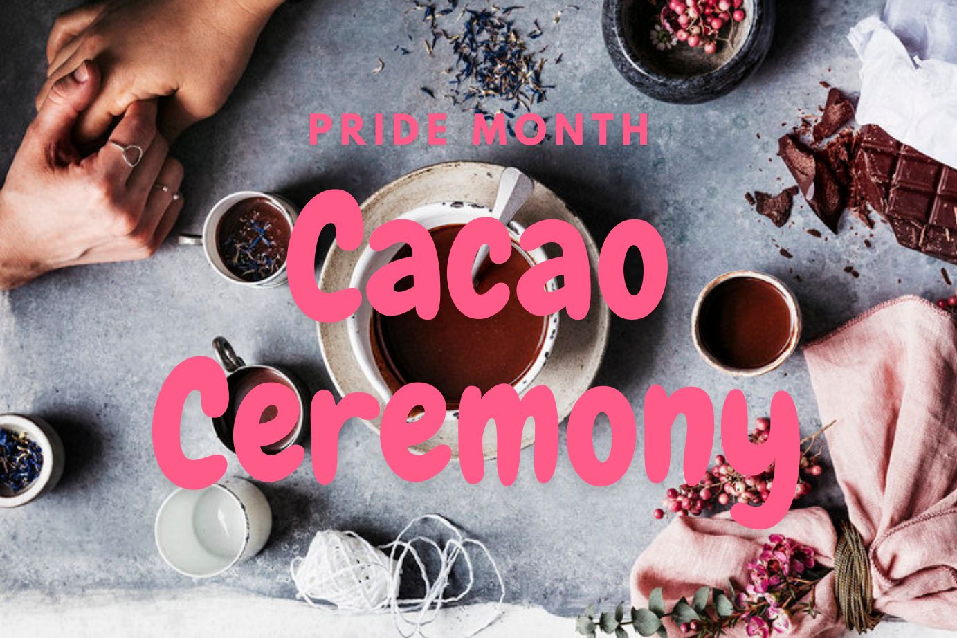 Pride Month Cacao Ceremony