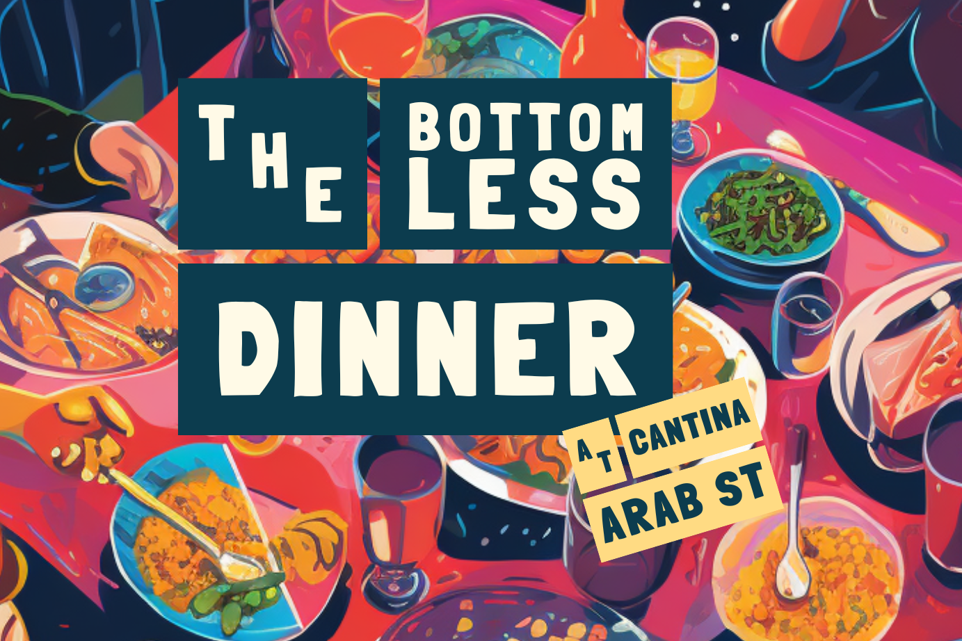 Bottomless Dinner at Arab Street