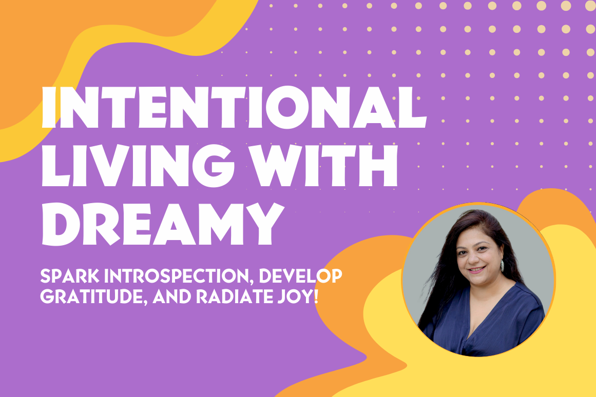 Intentional Living with Dreamy