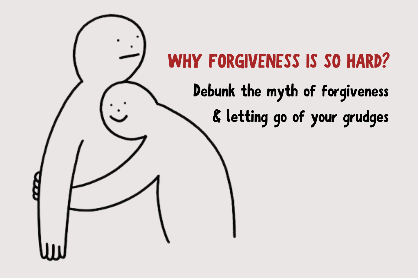 Why Forgiveness is so Hard?